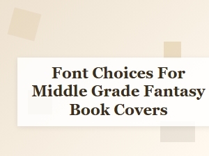 Enchanting Fonts for Fantasy Book Covers