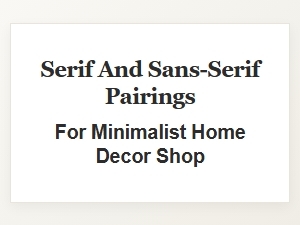 Masterful Type Pairings for Minimalist Spaces