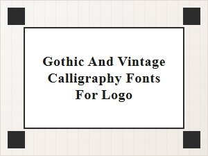 Gothic and Vintage Calligraphy Font Pairings for Logo