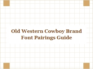 Guide to Vintage Cowboy Font Pairings