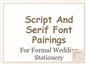 Elegant Script and Serif Font Pairings for Wedding Invitations